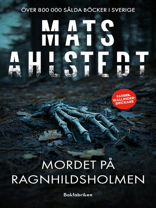 Titeldetaljer för Mordet på Ragnhildsholmen av Mats Ahlstedt - Tillgänglig